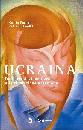 BOECKH - VOLKL, Ucraina Dalla rivoluzione rossa alla arancione