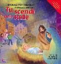 TETTAMANZI DIONIGI, Tu scendi dalle stelle Lettera di natale ai bambin