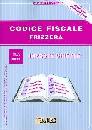 FRIZZERA BRUNO, Imposte dirette II-A 2009. Legge delega...........