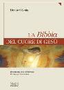 GLOTIN EDOUARD, La Bibbia del cuore di Ges