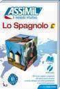 PACK CD AUDIO, Lo Spagnolo senza sforzo. Libro + 4 CD