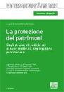 MONTEFAMEGLIO  MARCO, La protezione dei patrimoni