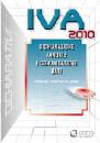 AA.VV., IVA 2010 dichiarazione annuale comunicazione dati
