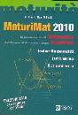 FABBRI-MOLA-PINAFFO, MaturiMat 2010. Prova scritta di matematica