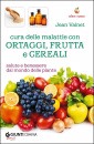 immagine di Cura delle malattie con ortaggi frutta e cereali