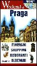 GIUNTI, Weekend a Praga