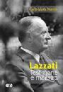 MARTINI CARLO, Lazzati testimone e maestro