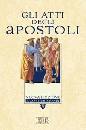 AA.VV., Gli Atti degli apostoli