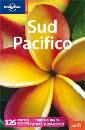 LONELY PLANET, Sud Pacifico - Bora Bora Tonga Vanuatu ...........