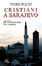 PULJIC VINKO, Cristiani a Sarajevo