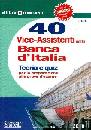 AA.VV., 40 vice assistenti nella banca d