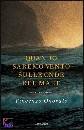 ONORATO VINCENZO, Quando saremo vento sulle onde del mare
