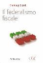 BIZIOLI GIANLUIGI, federalismo fiscale