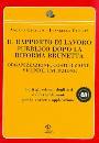 CAPALBO - CASERTA, Il rapporto di lavoro pubblico dopo Brunetta