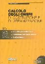 PANECALDO VIRGINIO, Calcolo degli oneri di costruzione urbanizzazione
