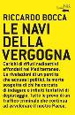 Bocca Riccardo, le navi della vergogna