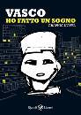Rossi Vasco, ho fatto un sogno