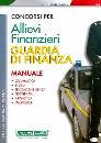 NISSOLINO P. (CUR.), Allievi finanziari Guardia di Finanza Manuale