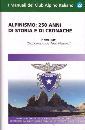 AA.VV., Alpinismo 250 anni di storia e di cronache 2
