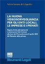 SARZANA FULVIO, La nuova videosorveglianza per gli enti locali