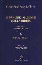 VEGLIANTI TULLIO/ED, Il sangue di Cristo nella Bibbia
