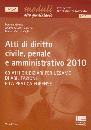 AA.VV., Atti di diritto civile penale  amministrativo 2010