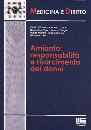 AA.VV, Amianto:responsabilit� e risarcimento dei danni