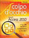 FRYE CURTIS, microsoft access 2010 a colpo d