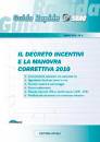 AA.VV., Il decreto incentivi  e la manovra corettiva 2010