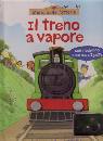 AMERY HEATHER, Il treno a vapore