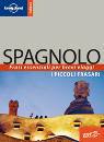 LONELY PLANET, Spagnolo frasi essenziali