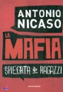 NICASO ANTONIO, La mafia spiegata ai ragazzi