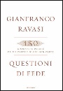 RAVASI GIANFRANCO, Questioni di fede
