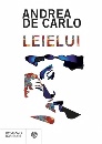 DE CARLO ANDREA, Leielui