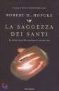 HOPCKE ROBERT H., La saggezza dei santi