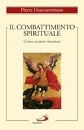 DESCOUVEMONT PIERRE, Il combattimento spirituale
