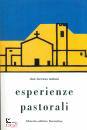 MILANI DON LORENZO, ESPERIENZE PASTORALI