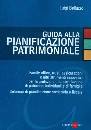 BELLUZZO LUIGI, Guida alla pianificazione patrimoniale