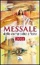 AA.VV., Messale delle domeniche e delle feste 2011