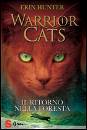HUNTER ERIN, warrior cats il ritorno della foresta