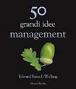 RUSSELL-WALLING, 50 grandi idee di management