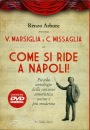 immagine di Come si ride a Napoli Libro + DVD
