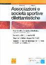 immagine di Associazione e societ sportive dilettantistiche