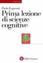 LEGRENZI, prima lezione di scienze cognitive
