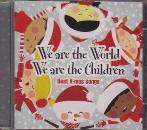 , We are the world  We are the Children CD