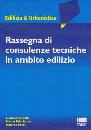 AA.VV, Rassegna di consulenze tecniche in ambito edilizio