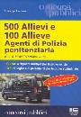 COTRUVO GUSEPPE, 500 allievi 100 allieve agenti polizia penitenziar