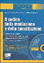 TRIPODI - MASCIA, Codice della mediazione e della  Conciliazione