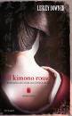 DOWNER LESLEY, il kimono rosso