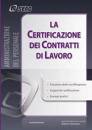 MATTIUZZO FLAVIO, La certificazione dei contratti di lavoro